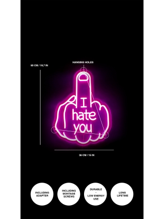 I Hate You - LED Neon Sign